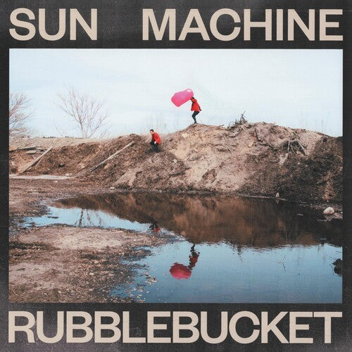 Rubblebucket - Sun Machine - Vinyl Record