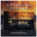 Turnau,grzegorz - Pod Swiatlo - Vinyl Record