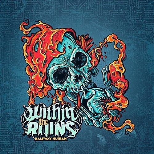 Within The Ruins - Halfway Human - Music CD