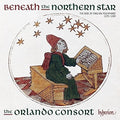 Orlando Consort - Beneath The Northern Star - Music CD