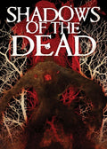 Shadows Of The Dead - Shadows Of The Dead - DVD