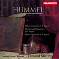 Hummel / Shelley / London Mozart Players - Piano Concerto In A & In F / Theme & Variations - Music CD