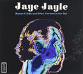 Jayle,jaye - House Cricks And Other Excuses To Get Out - Music CD