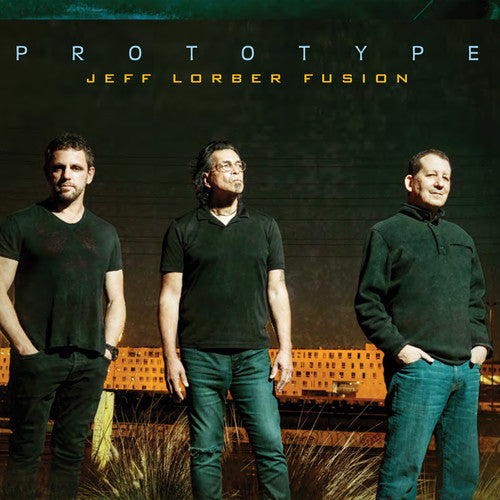 Jeff Lorber Fusion - Prototype - Music CD