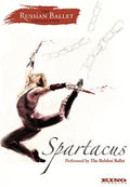 Russian Ballet: Spartacus - Russian Ballet: Spartacus - DVD
