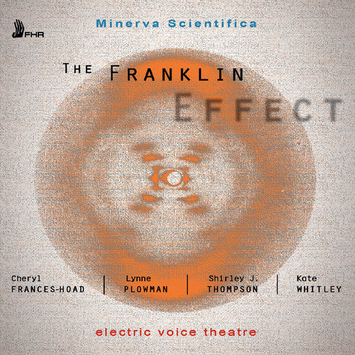 Frances-hoad / Plowman / Electric Voice Theatre - Franklin Effect - Music CD