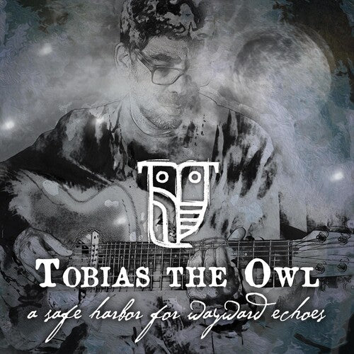 Tobias The Owl - Safe Harbor For Wayward Echoes - Music CD