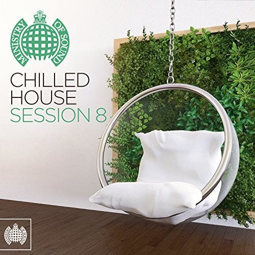Ministry Of Sound: Chilled House Session 8 / Var - Ministry Of Sound: Chilled House Session 8 / Var - Music CD