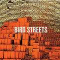 Bird Streets - Bird Streets - Music CD