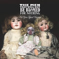 Men That Will Not Be Blamed For Nothing - Not Your Typical Victorians - Vinyl Record