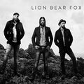 Lion Bear Fox - Lion Bear Fox - Music CD