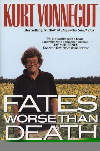 Vonnegut,kurt - Fates Worse Than Death - Books