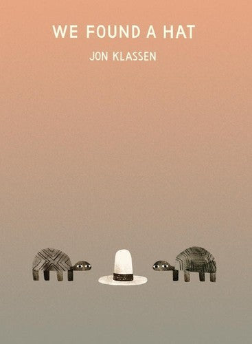 Klassen,jon - We Found A Hat - Books