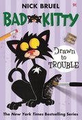 Bruel,nick - Bad Kitty Drawn To Trouble - Books