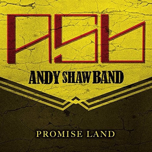 Andy Shaw Band - Promise Land - Music CD
