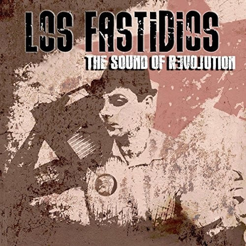 Los Fastidios - Sound Of Revolution - Music CD