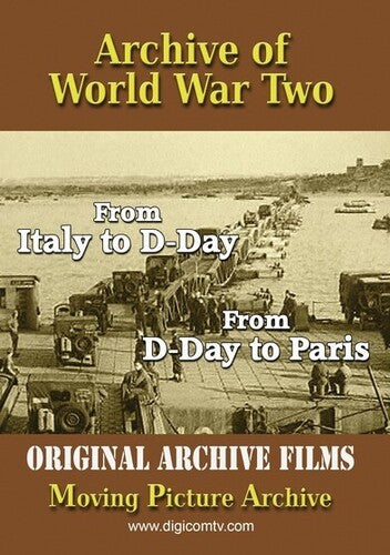 Archive Of World War Two: From Italy To D-day & - Archive Of World War Two: From Italy To D-day & - DVD
