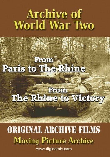 Archive Of World War Two: From Paris To Rhine & - Archive Of World War Two: From Paris To Rhine & - DVD