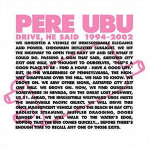 Pere Ubu - Drive He Said 1994-2002 - Vinyl Record