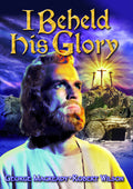 I Beheld His Glory - I Beheld His Glory - DVD