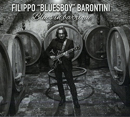 Barontini,filippo - Blues In Barrique - Music CD