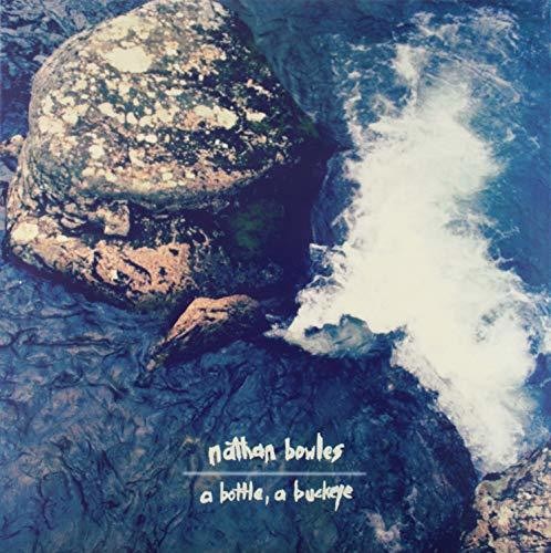 Bowles,nathan - Bottle A Buckeye - Vinyl Record