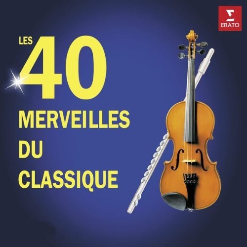 40 Merveilles Du Classique / Various - 40 Merveilles Du Classique / Various - Music CD