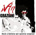 Graziani,ivan - Rock E Ballate Per Quattro Stagioni - Music CD
