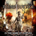 Blind Justice - In The Name Of Justice - Music CD