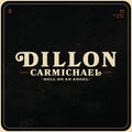 Carmichael,dillon - Hell On An Angel - Music CD