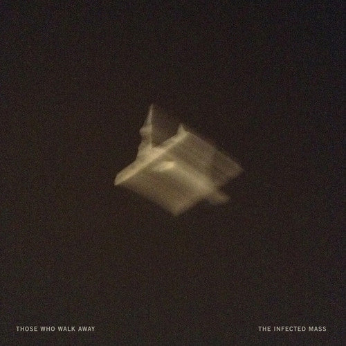 Those Who Walk Away - Infected Mass - Vinyl Record