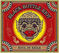 Black Bottle Riot - Soul In Exile - Music CD
