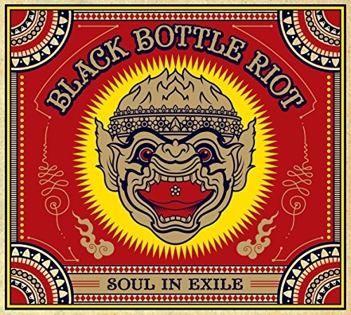 Black Bottle Riot - Soul In Exile - Music CD