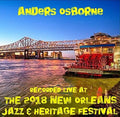 Osborne,anders - Live At Jazzfest 2018 - Music CD