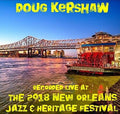 Kershaw,doug - Live At Jazzfest 2018 - Music CD