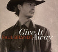 Brandt,paul - Give It Away - Music CD