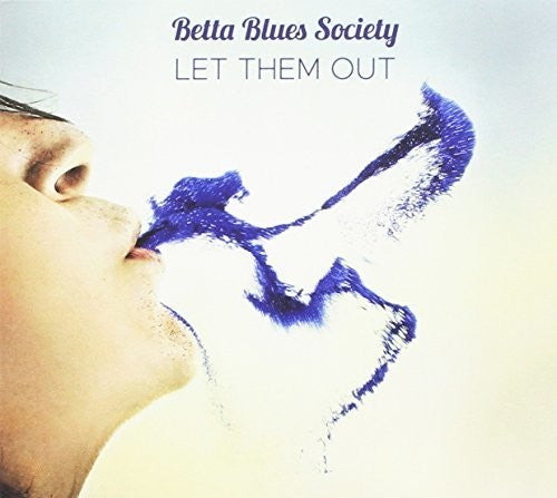 Betta Blues Society - Let Them Out - Music CD