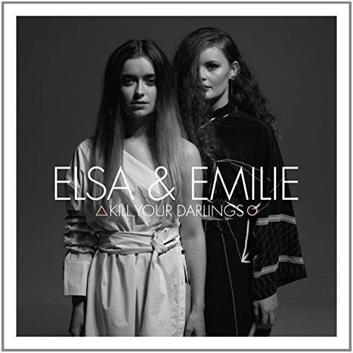 Elsa & Emilie - Kill Your Darlings - Music CD