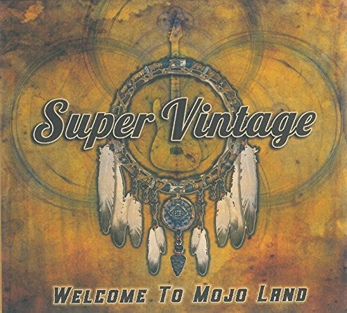 Super Vintage - Welcome To Mojo Land - Music CD