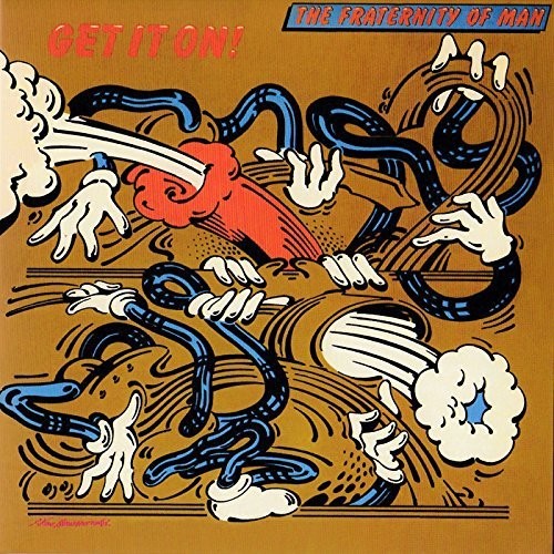 Fraternity Of Man - Get It On! - Music CD