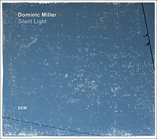 Miller,dominic - Silent Light - Music CD