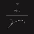 Fay - Deal - Vinyl Record