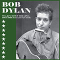 Dylan,bob - Walkin' Down The Line: 1962-1963 Demos & Rare - Vinyl Record