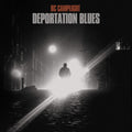 Bc Camplight - Deportation Blues - Music CD