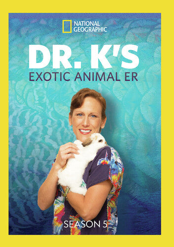 Dr K's Exotic Animal Er: Season 5 - Dr K's Exotic Animal Er: Season 5 - DVD