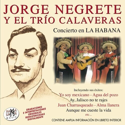 Negrete,jorge / El Trio Calaveras - Concierto En Lahabana - Music CD