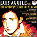 Aguile,luis - Todas Sus Cancuiones De Verano Vol 3 - Music CD