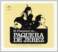 La Paquera De Jerez - El Flamenco Es La Paquera De Jerez - Music CD