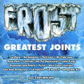 Frost - Frost's Greatest Joints - Music CD