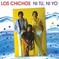 Los Chichos - Ni Tu Ni Yo - Music CD